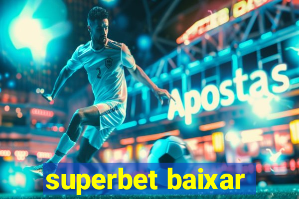 superbet baixar